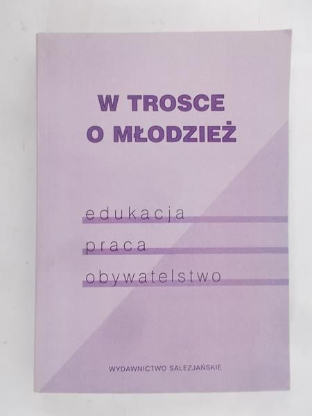 Niewęgłowski Jan - W trosce o młodzież