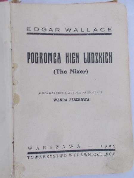 Wallace Edgar - Pogromca hien ludzkich. 1929 rok