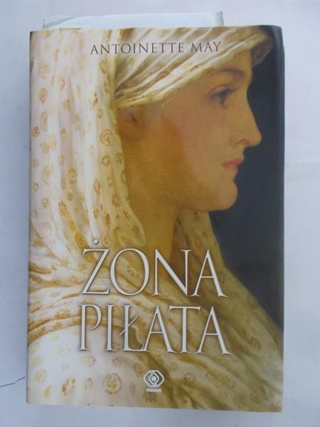 May Antoinette - Żona Piłata