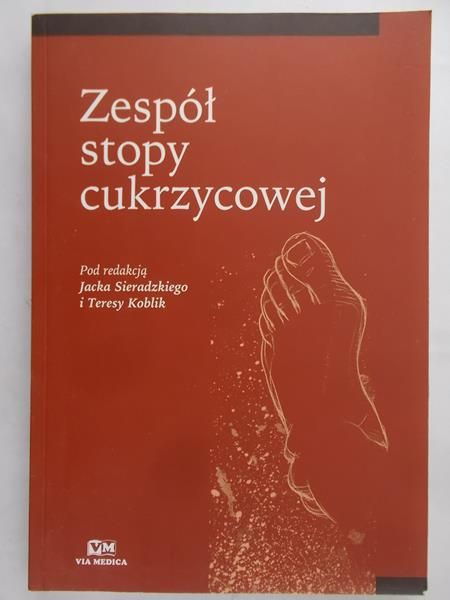 Sieradzki Jacek - Zespół stopy cukrzycowej