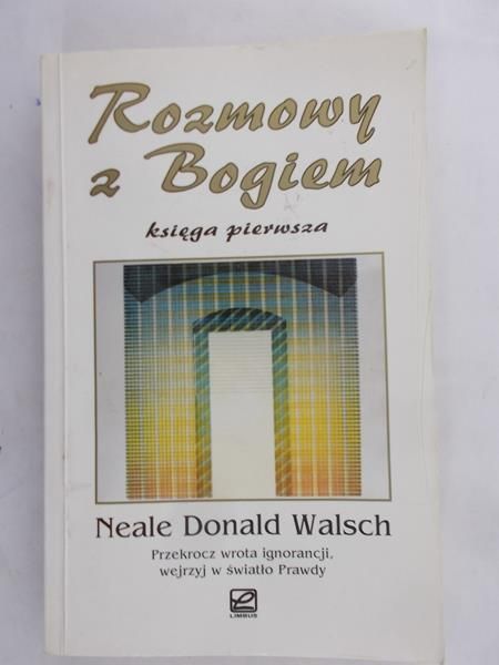 Walsch Neale Donald - Rozmowy z Bogiem