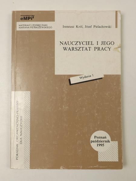 Król Ireneusz - Nauczyciel i jego warsztat pracy