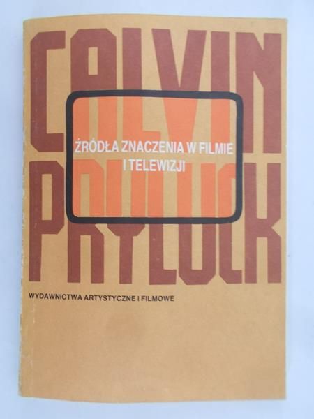 Pryluck Calvin - Źródła znaczenia w filmie i telewizji