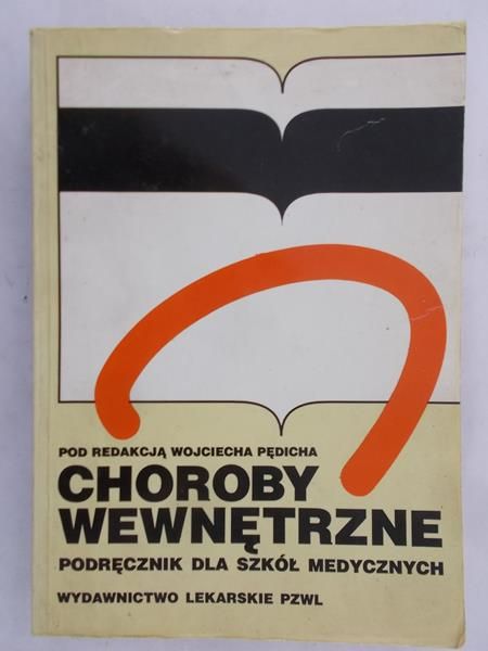 Pędich Wojciech (red.) - Choroby wewnętrzne