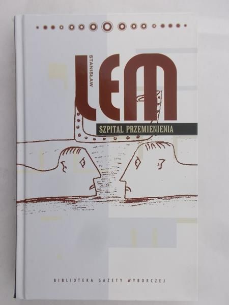 Lem Stanisław - Szpital przemienienia