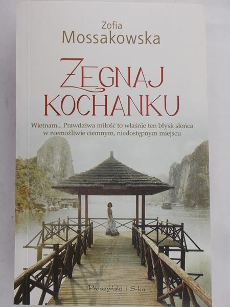Mossakowska Zofia - Żegnaj kochanku