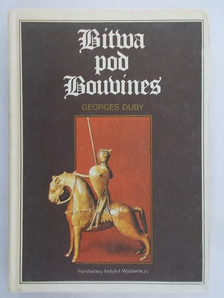 Duby Georges - Bitwa pod Bouvines
