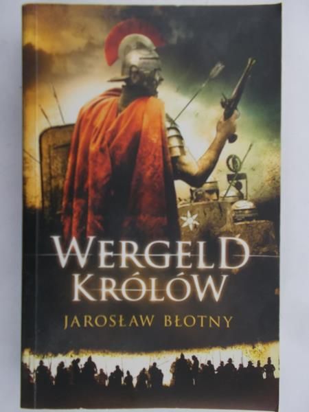 Błotny Jarosław - Wergeld Królów