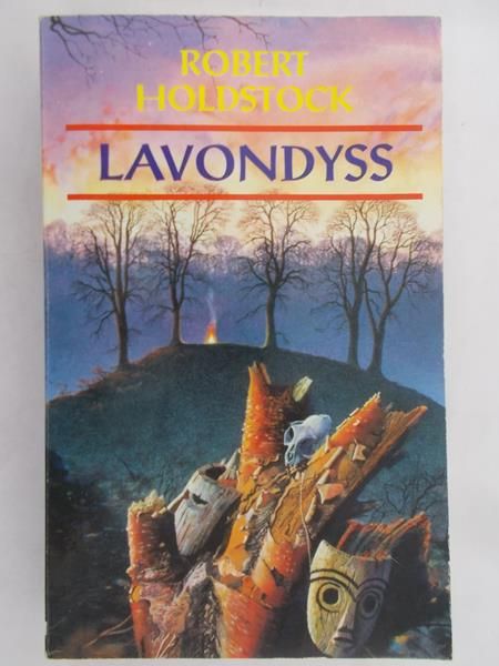 Holdstock Robert - Lavondyss