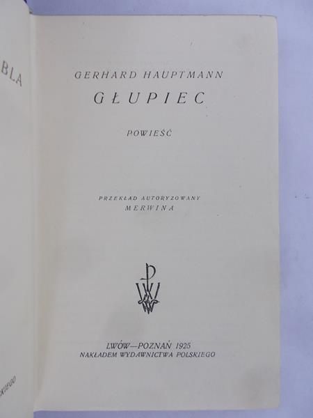 Hauptmann Gerhard - Głupiec, 1925 r.