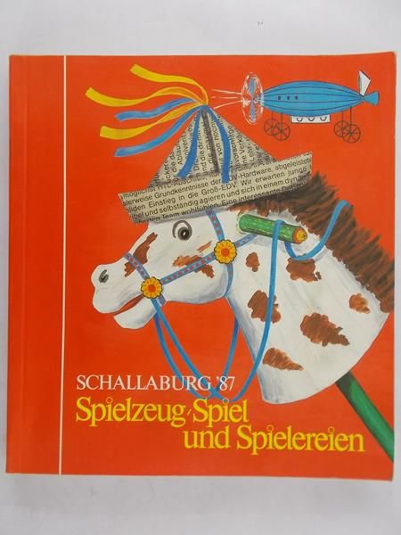 Kutschera Volker - Spielzeug, Spiel und Spielereien