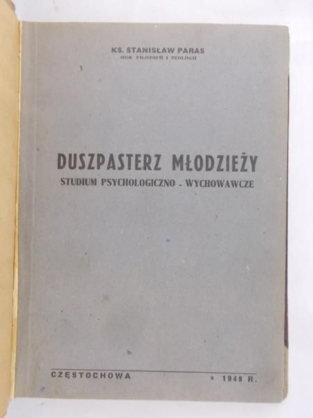 Paras Stanisław - Duszpasterz młodzieży. 1948 rok
