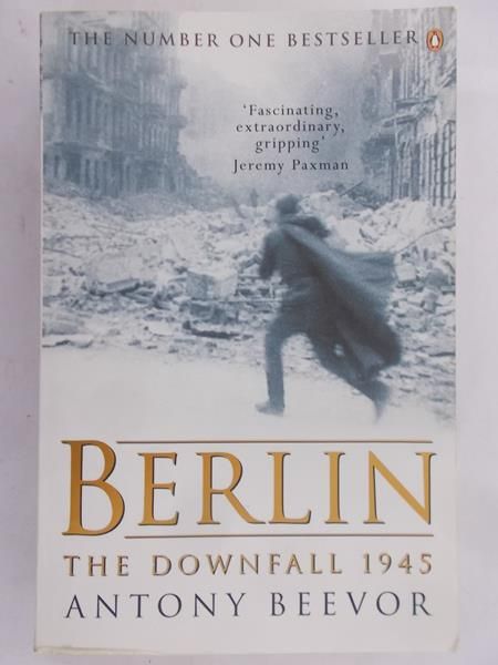 Beevor Antony - Berlin. The downfall 1945