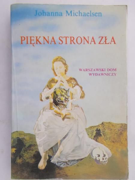 Michaelsen Johanna - Piękna strona zła