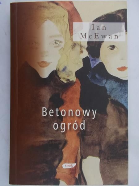 McEwan Ian - Betonowy ogród