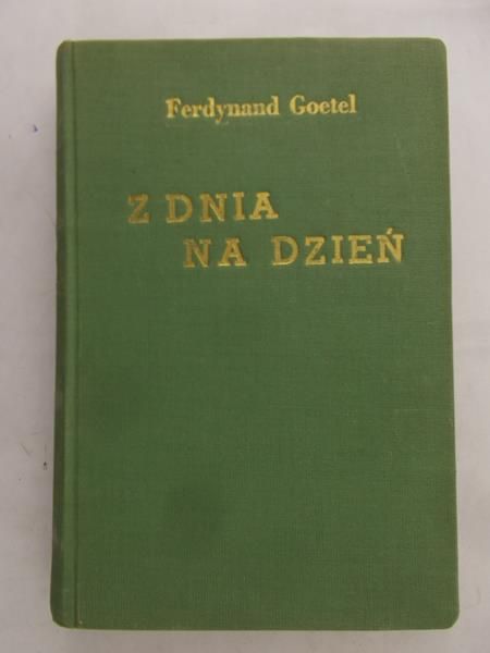 Goetel Ferdynand  - Z dnia na dzień.R. 1931