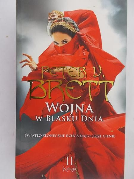 Brett Peter U. - Wojna w blasku dnia