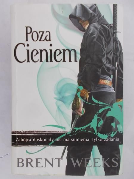 Weeks Brent - Poza Cieniem