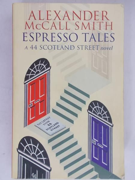 McCall Smith Alexander  - Exspresso Tales