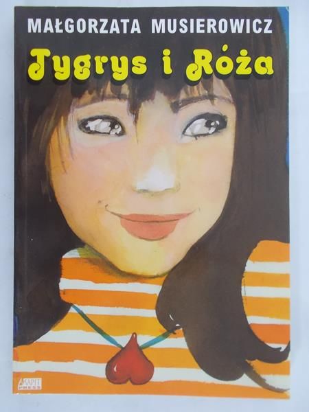Musierowicz Małgorzata - Tygrys i Róża