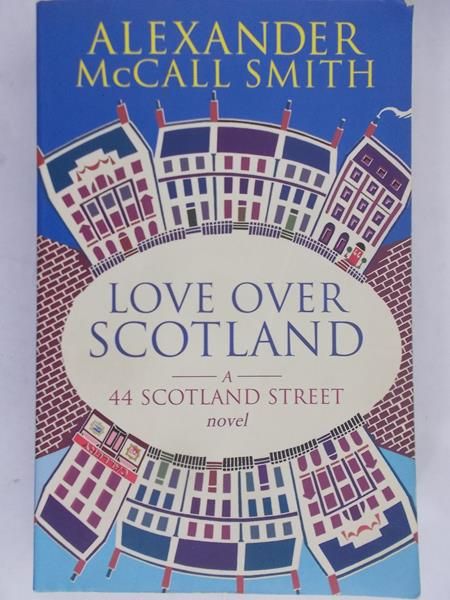 McCall Smith Alexander - Love over Scotland