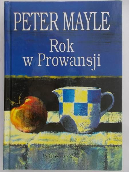 Mayle Peter - Rok w Prowansji