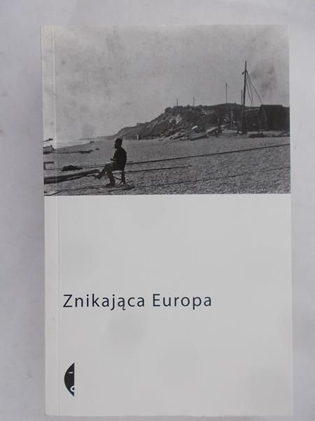 Raabe Katharina (red.) - Znikająca Europa