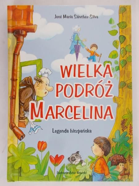 Sanchez – Silva Jose Maria - Wielka podróż Marcelina