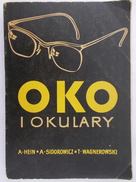 Hein A. - Oko i okulary