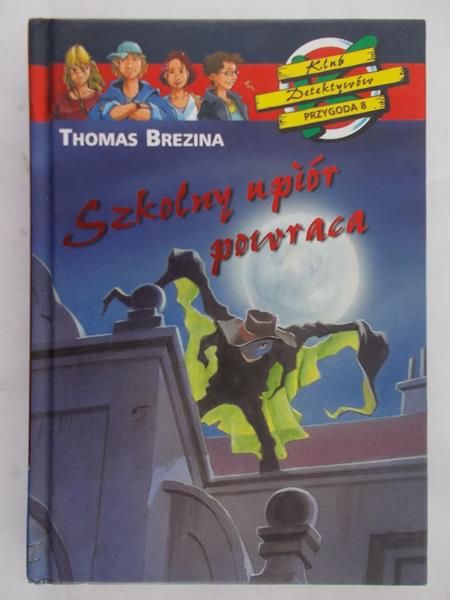 Brezina Thomas - Szkolny upiór powraca