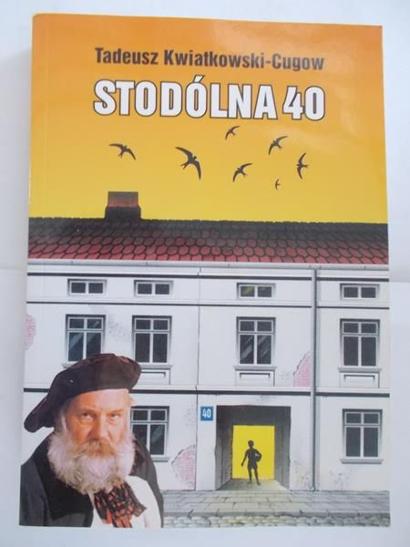 Kwiatkowski-Cugow Tadeusz - Stodólna 40