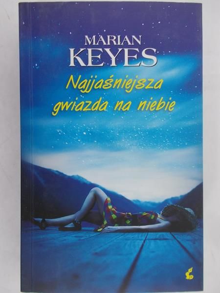 Keyes Marian  - Najjaśniejsza gwiazda na niebie