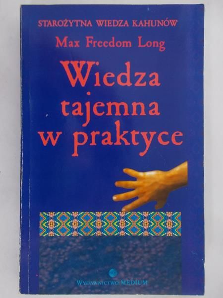 Long Freedom Max - Wiedza tajemna w praktyce