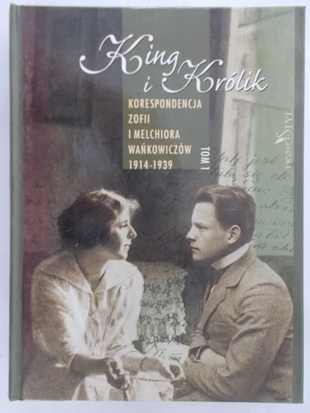 Boehm-Ziółkowska Aleksandra (opr.) - King i Królik, Tom I