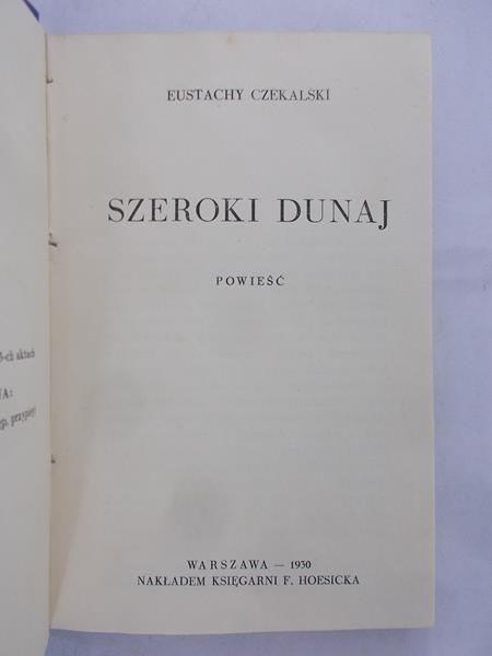 Czekalski Eustachy - Szeroki Dunaj. 1930 rok