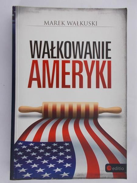 Wałkuski Mare - Wałkowanie Ameryki