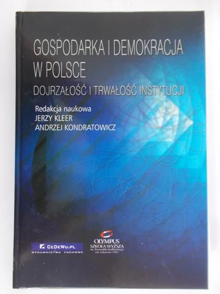 Kleer Jerzy (red.) - Gospodarka i demokracja w Polsce.