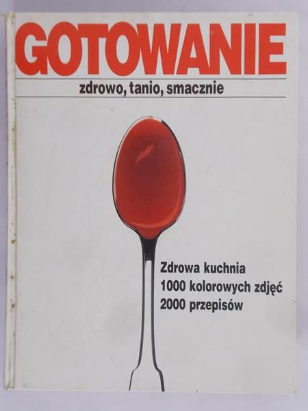 Zabert Arnold - Gotowanie zdrowo, tanio, smacznie