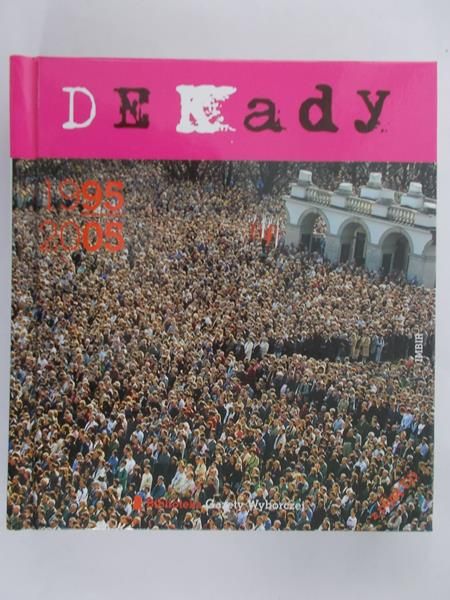Grabski August  - Dekady 1995-2005 + CD