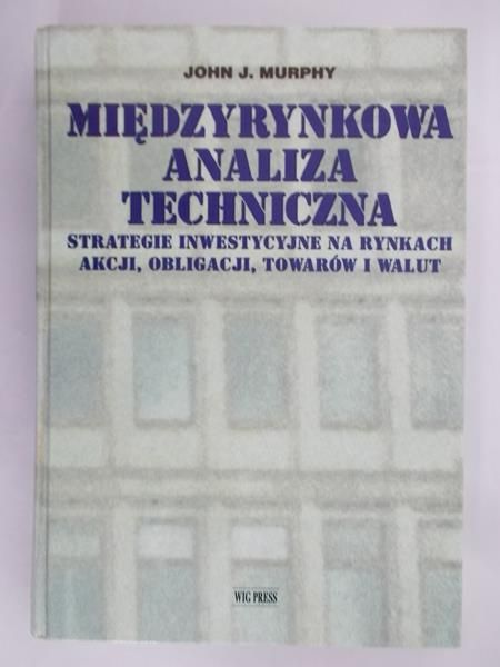 Murphy John J. - Międzyrynkowa analiza techniczna