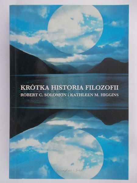 Solomon Robert C. - Krótka historia filozofii