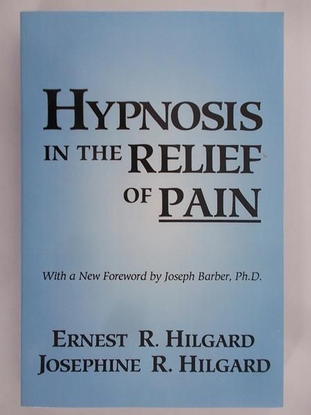 Hilgard Ernest R. - Hypnosis in the relief of pain