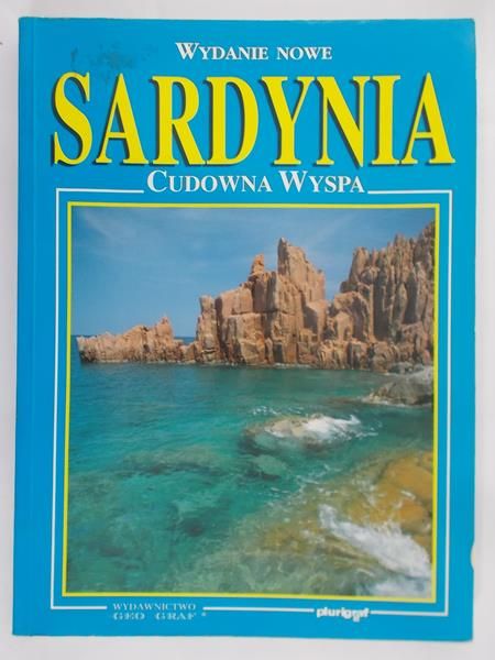 Santini Loretta - Sardynia . Cudowna Wyspa