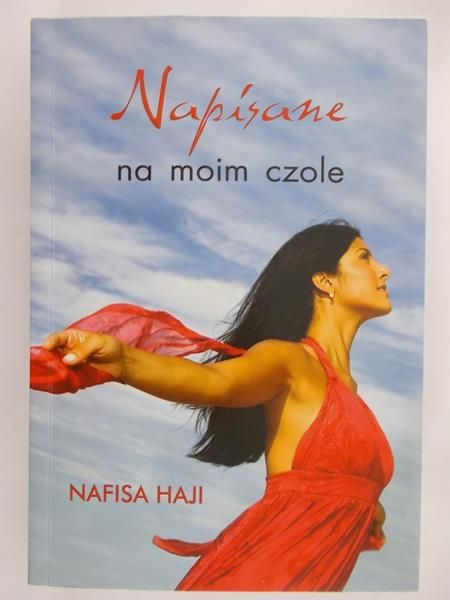 Haji Nafisa- Napisane na moim czole