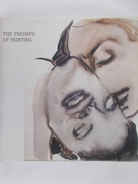Gingeras Alison M. - The Triumph of paintng