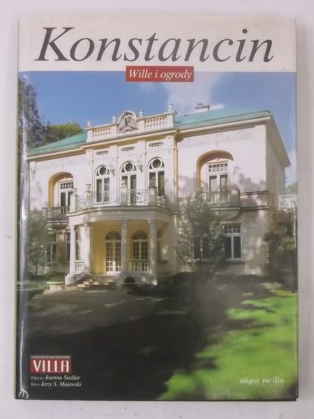 Konstancin. Wille i ogrody