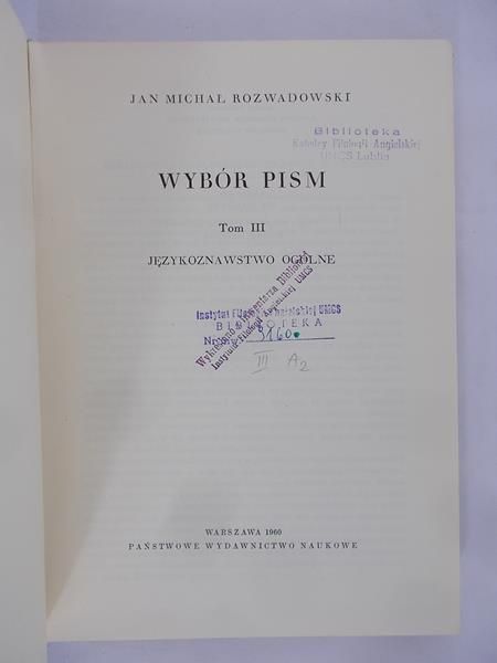 Rozwadowski Jan - Wybór pism, tom III