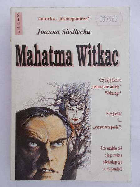 Siedlecka Joanna- Mahatma Witkac