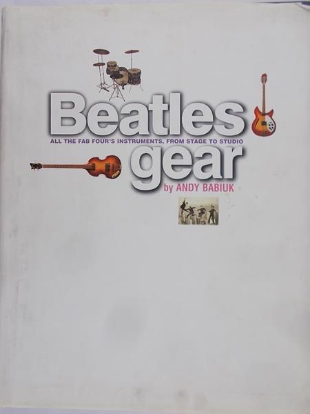 Babiuk Andy - Beatles Gear