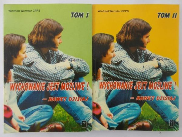 Wermter Winfried - Wychowanie jest możliwe! Tom: I, II